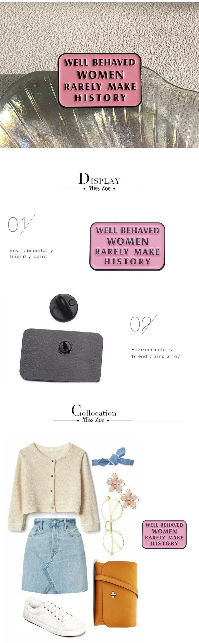 Well Behaved Women Rarely Make History Enamel Pin